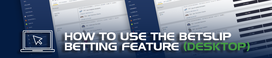 How to use the Betslip Betting Feature (Desktop)